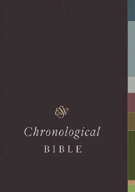 ESV Chronological Bible