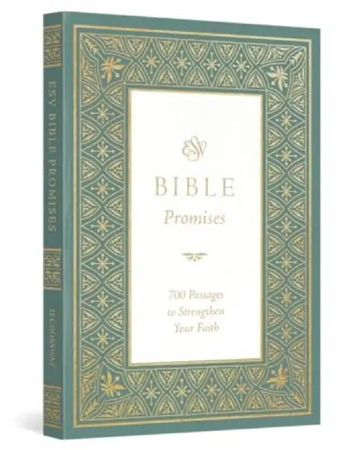 ESV Bible Promises: 700 Passages to Strengthen Your Faith (Paperback) by Douglas Sean O'Donnell
