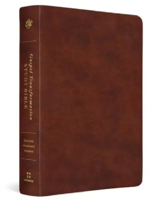 ESV Gospel Transformation Study Bible: Christ in All of Scripture, Grace for All of Life(r) (Trutone, Chestnut) by Paul F. M. Zahl