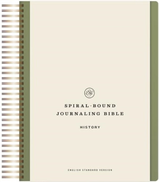 ESV Spiral-Bound Journaling Bible, History (Hardcover) by 