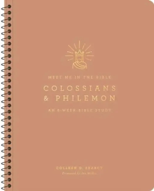 Colossians and Philemon: An 8-Week Bible Study by Colleen D. Searcy