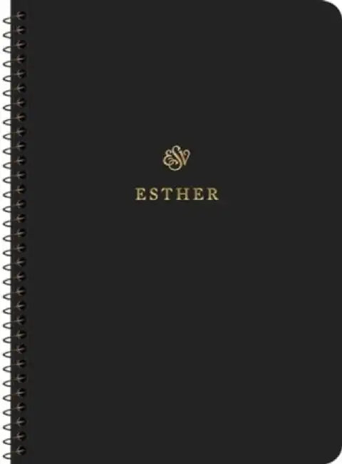 ESV Scripture Journal, Spiral-Bound Edition: Esther (Paperback)