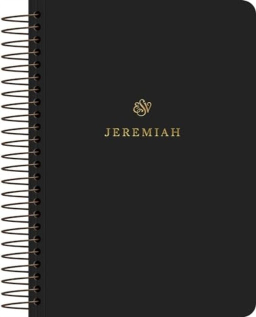 ESV Scripture Journal, Spiral-Bound Edition: Jeremiah (Paperback)