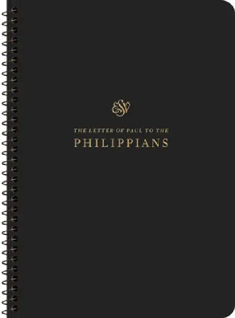 ESV Scripture Journal, Spiral-Bound Edition: Philippians (Paperback)