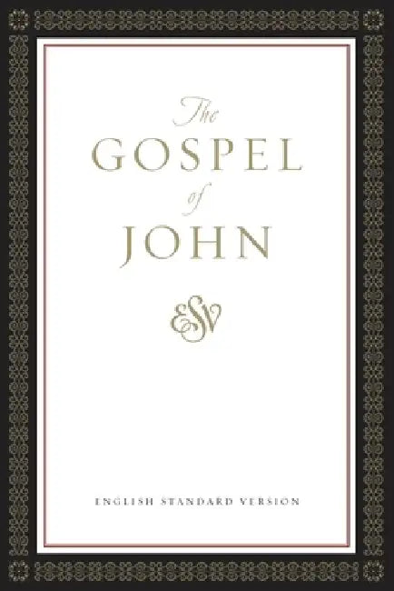 ESV Gospel of John by Not Available (NA)