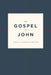 ESV Gospel of John by Not Available (NA)