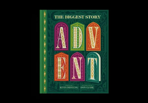 The Biggest Story Advent: 25 Lift-The-Flap Devotions for Families by Don Clark