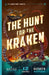 The Hunt for the Kraken, Volume 1: A Decide-As-You-Go Adventure (the Lamplight Series Book 1) by Kathryn Butler