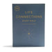 CSB Life Connections Study Bible, Trade Paper: For Personal or Small Group Study by Lyman Coleman