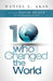 10 Who Changed the World by Dr Daniel L. Akin
