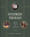 Systematic Theology, Volume 1: From Canon to Concept Volume 1 by Stephen J. Wellum