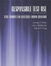 Responsible Test Use: Case Studies for Assessing Human Behavior by PhD Eyde Lorraine D., PhD Robertson Gary J., PhD Krug Samuel E.