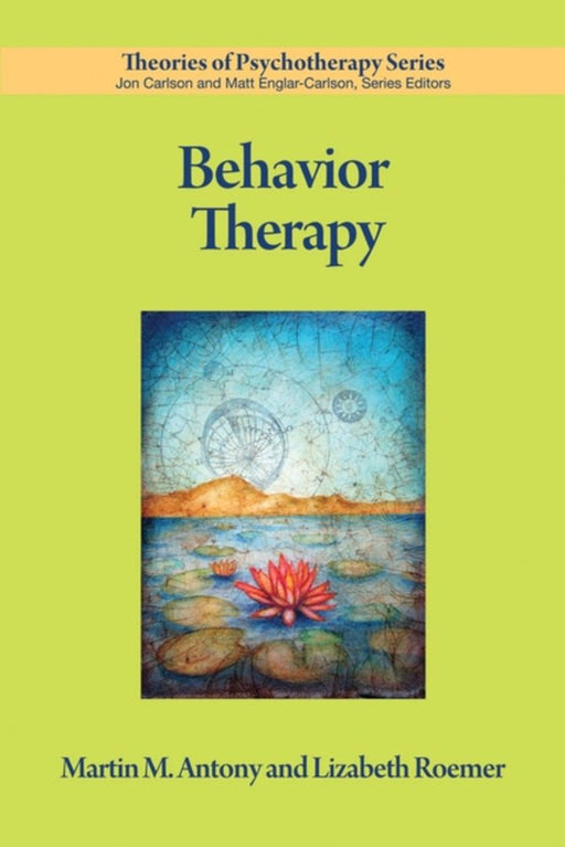 Behavior Therapy by Martin M. Antony