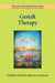 Gestalt Therapy by PhD Wheeler Gordon, Lena Axelsson