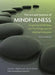 The Art and Science of Mindfulness: Integrating Mindfulness Into Psychology and the Helping Professions by Shauna L. Shapiro, Linda E. Carlson