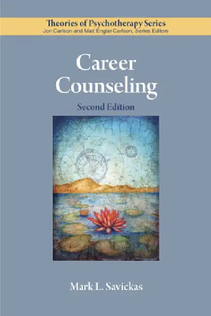 Career Counseling by Mark L. Savickas