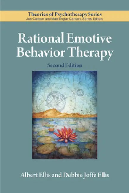 Rational Emotive Behavior Therapy by Albert Ellis