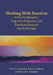 Working with Emotion in Psychodynamic, Cognitive Behavior, and Emotion-Focused Psychotherapy by Leslie S. Greenberg, Norka Malberg, Michael A. Tompkins