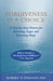 Forgiveness Is a Choice: A Step-By-Step Process for Resolving Anger and Restoring Hope by Robert D. Enright