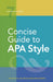 Concise Guide to APA Style by American Psychological Association