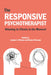 The Responsive Psychotherapist: Attuning to Clients in the Moment by Jeanne C. Watson, Hadas Wiseman