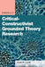 Essentials of Critical-Constructivist Grounded Theory Research by Heidi M. Levitt