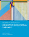 Deliberate Practice in Cognitive Behavioral Therapy by James F. Boswell