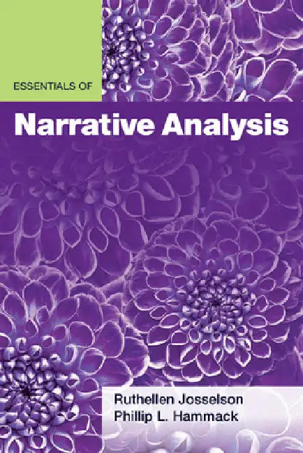 Essentials of Narrative Analysis by Ruthellen Josselson