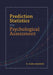 Prediction Statistics for Psychological Assessment by PhD Hanson R. Karl