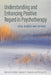 Understanding and Enhancing Positive Regard in Psychotherapy: Carl Rogers and Beyond by Barry A. Farber, Jessica Y. Suzuki, Daisy Ort