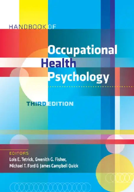 Handbook of Occupational Health Psychology by Lois Ellen Tetrick