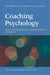 Coaching Psychology: Catalyzing Excellence in Organizational Leadership by Vicki V. Vandaveer