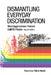 Dismantling Everyday Discrimination: Microaggressions Toward LGBTQ People by Kevin Leo Yabut Nadal