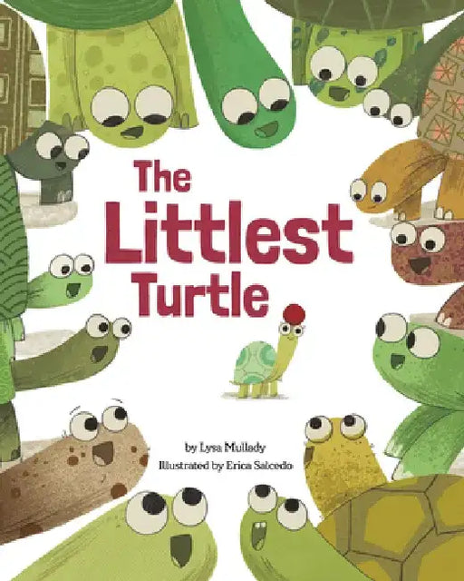 The Littlest Turtle by Lysa Mullady