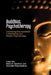 Buddhist Psychotherapy: Connecting Early Buddhism to Mindfulness and Western Psychotherapy by Liang Tien