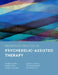 Deliberate Practice in Psychedelic-Assisted Therapy by Shannon Dames
