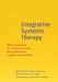 Integrative Systemic Therapy: Metaframeworks for Problem Solving with Individuals, Couples, and Families by William M. Pinsof, Douglas Breunlin, William Russell