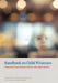 Handbook on Child Witnesses: Improving Psychological Science and Legal Practice by PhD Goodman Gail S., Thomas D. Lyon, Sue D. Hobbs