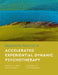 Deliberate Practice in Accelerated Experiential Dynamic Psychotherapy by Natasha C. N. Prenn