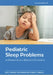 Pediatric Sleep Problems: A Clinician's Guide to Behavioral Interventions by PhD Meltzer Lisa J., Valerie McLaughlin Crabtree