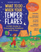 What to Do When Your Temper Flares, 2nd Edition: A Kid's Guide to Overcoming Problems with Anger by Dawn Huebner