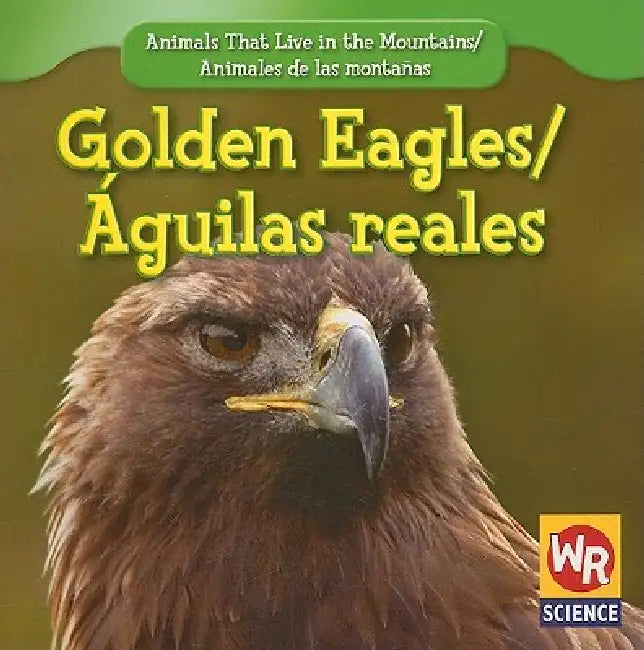 Golden Eagles / Águila Real by JoAnn Early Macken