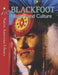 Blackfoot History and Culture by Mary A. Stout, Helen Dwyer