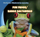 Fun Frogs/Ranas Saltarinas by Rose Carraway
