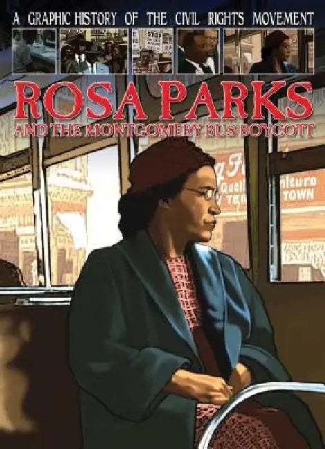 Rosa Parks and the Montgomery Bus Boycott by Gary Jeffrey