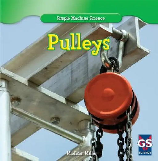 Pulleys by Marie Miller