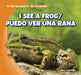 I See a Frog / Puedo Ver Una Rana by Alex Appleby