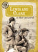 Lewis and Clark in Their Own Words by Janey Levy