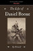 The Life of Daniel Boone by Daniel Boone