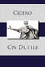 On Duties by Marcus Tullius Cicero